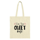 Quiet One Tote Bag, Introvert Bag, Funny Tote, Slogan Bag, Book Lover Bag, Cute Gift Idea, Trendy Tote, Bookworm Tote, Everyday Bag - Tawshia